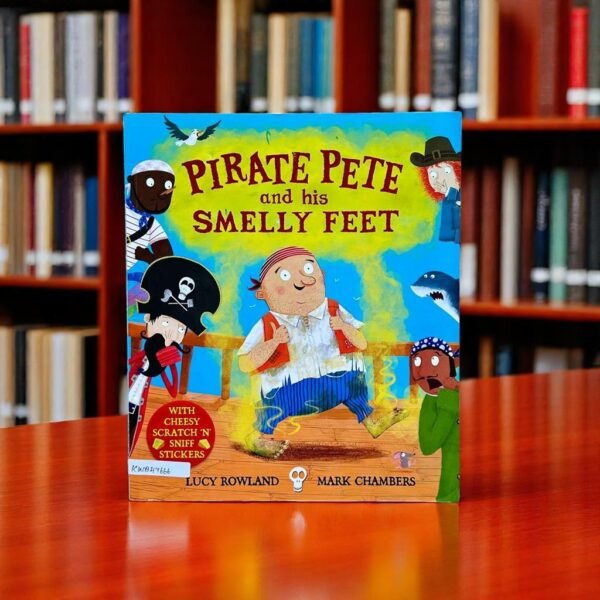 Pirate Pete And His Smelly Feet_No Sticker_Macmillan_Lucy Rowland_KWB47666
