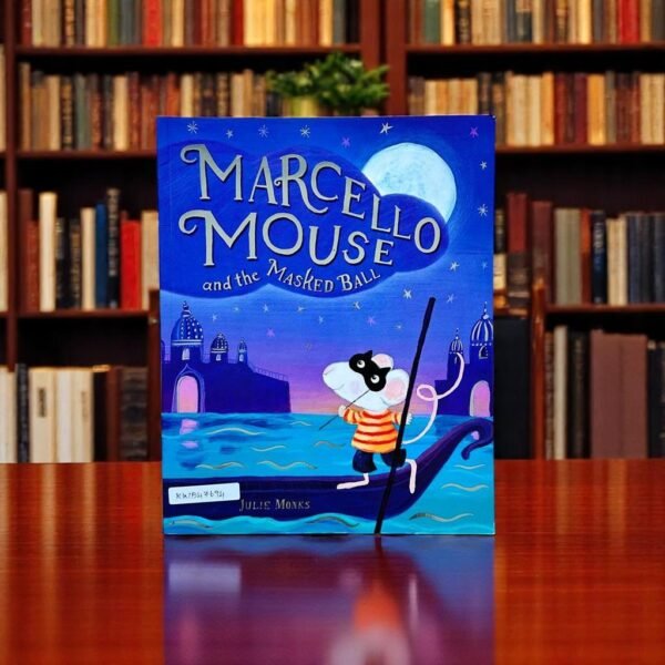 Marcello Mouse And The Masked Ball_Macmillan_Julie Monks_KWB47694