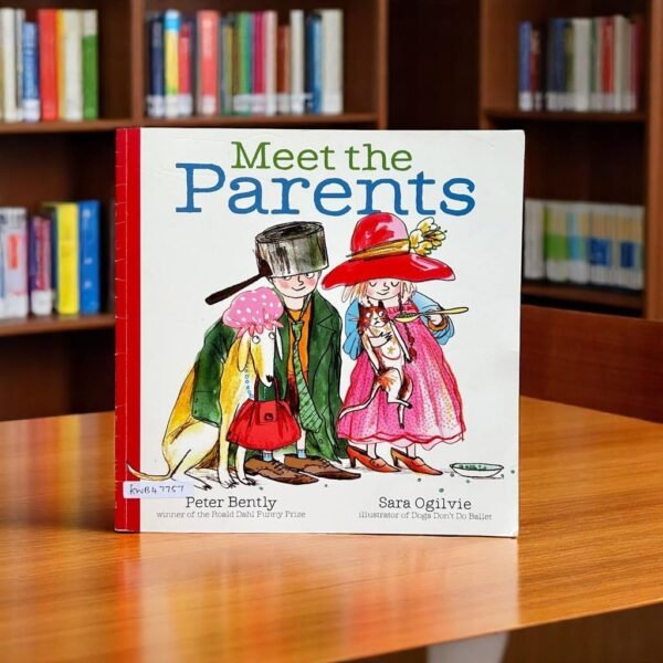 Meet The Parents_Simon And Schuster_Peter Bently _KWB47757