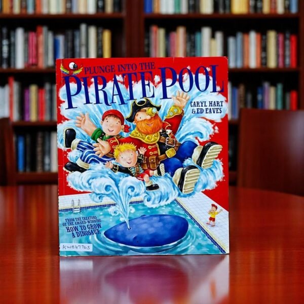 Plunge Into The Pirate Pool_Simon And Schuster_Caryl Hart_KWB47763