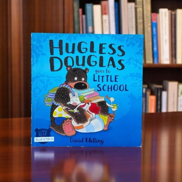 Hugless Douglas Goes To Little School_Hodder Children_David Melling_KWB47803