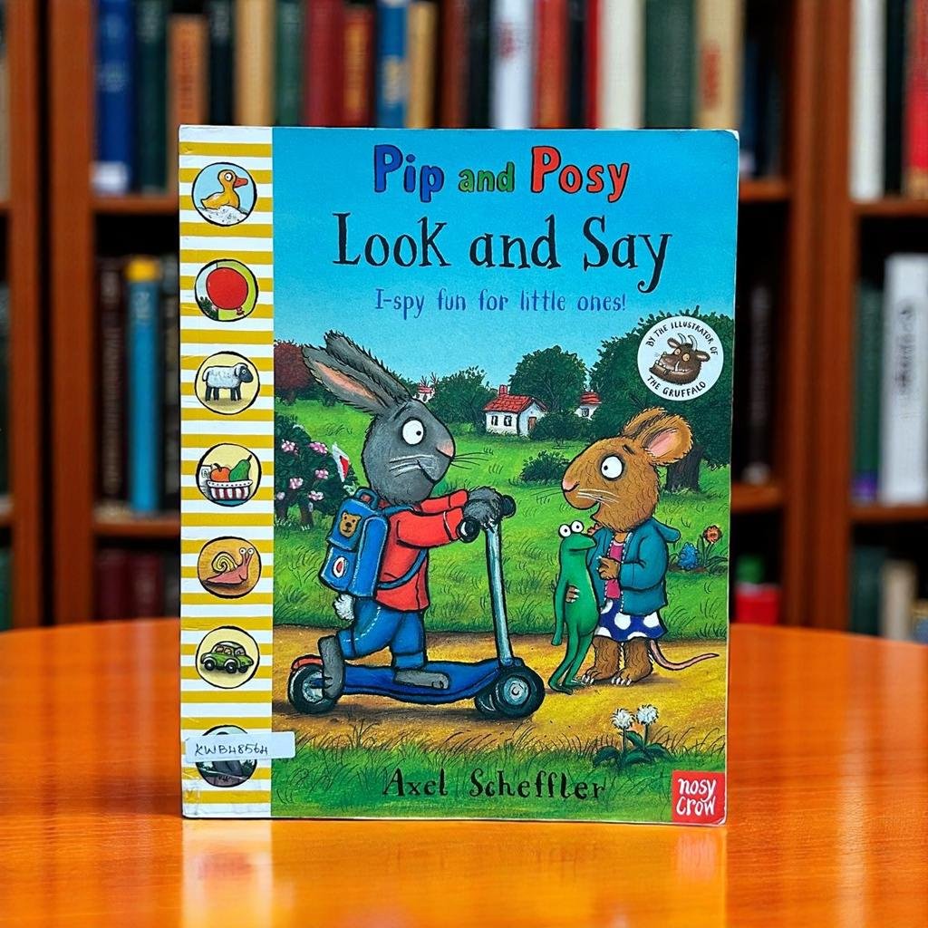 Pip And Posy Look And Say_Axel Scheffler_KWB48564
