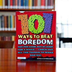 101 Ways To Beat Boredom_Anna Claybourne_KWB48605