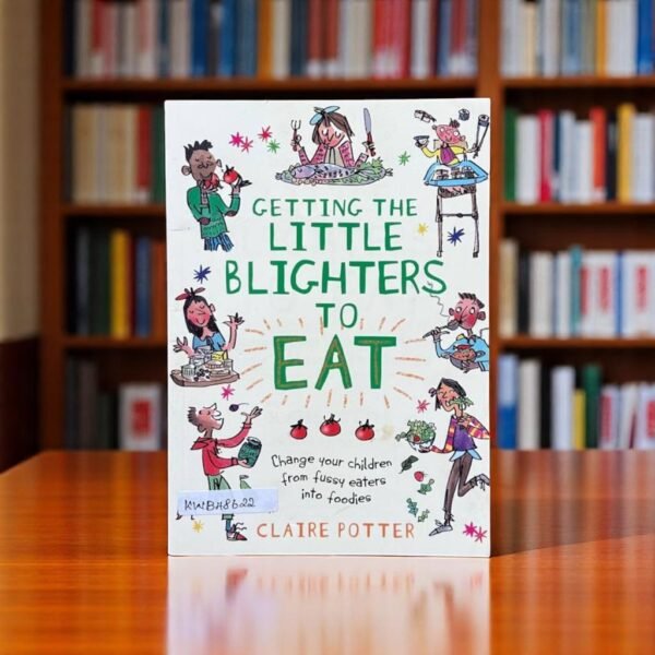 Getting The Little Blighters To Eat_Claire Potter_KWB48622