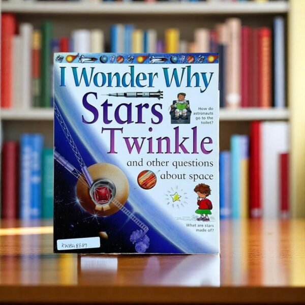 I Wonder Why Stars Twinkle And Other Questions About Space_Brenda Walpole_KWB48689