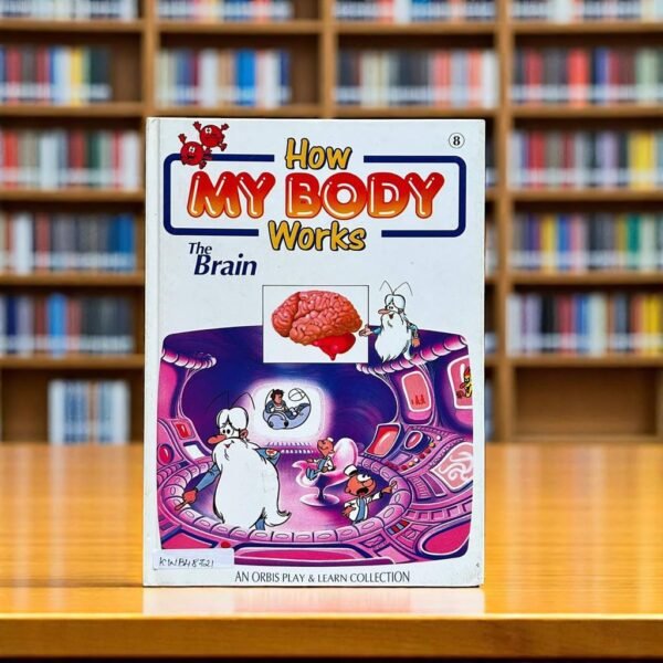 How My Body Works_The Brain_Orbis_KWB48721
