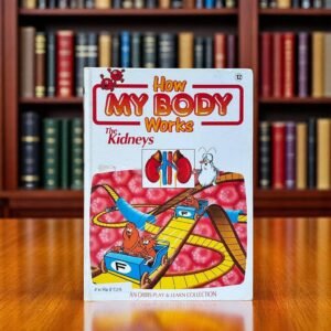 How My Body Works_The Kidneys_Orbis_KWB48723