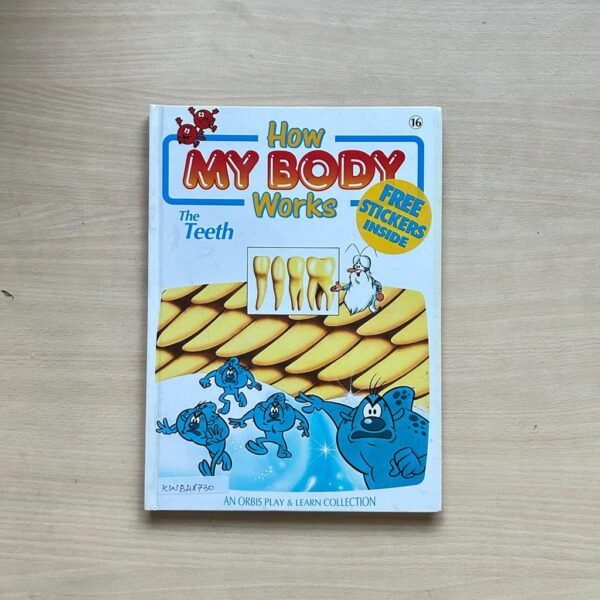 How My Body Works_The Teeth_Orbis_KWB48730
