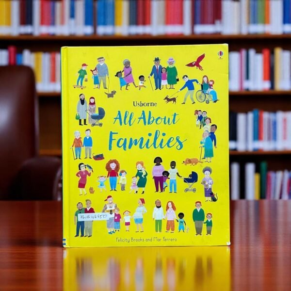 All About Families_Usborne_Felicity Brooks_KWB48850