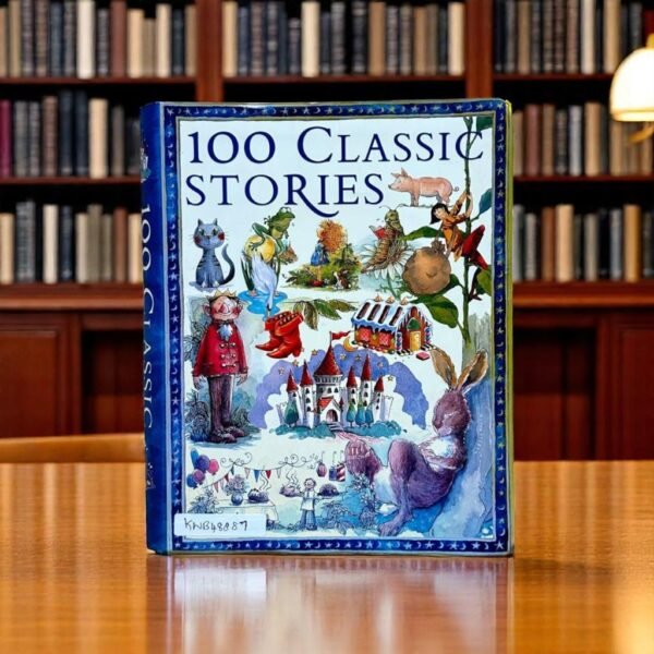 100 Classic stories_Miles Kelly_KWB48887