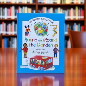 Round And Round The Garden And Other Action Songs_The Nursery Collection_Parragon_KWB48997