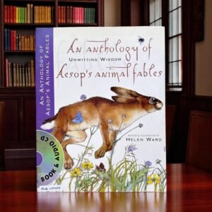 An Anthology Of Aesop's Animal Fables_Unwitting Wisdom_No CD_Helen Ward_KWB49059