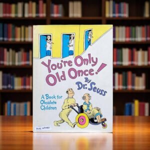 You're Only Old Once!_Dr. Seuss_KWB49060