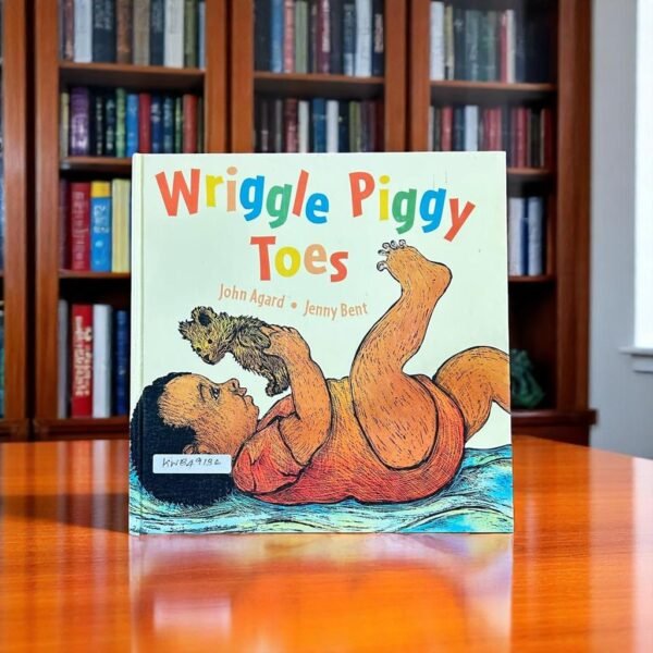 Wriggle Piggy Toes_John Agard_KWB49136