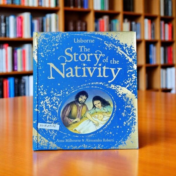 The Story Of The Nativity_Usborne_Anna Milbourne_KWB49138