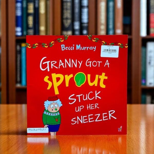 Granny Got A Sprout Stuck Up Her Sneezer_Becci Murray_KWB49237