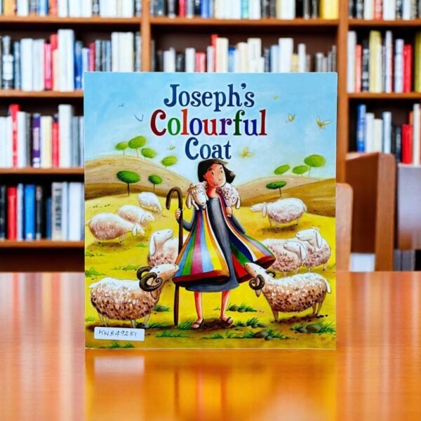 Joseph's Colourful Coat_My First Bible Stories_Katherine Sully_KWB49251