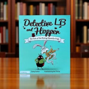 Detecttive LB And Hopper_The Case Of The Missing Chocolate Frogs_Anil Tortop_KWB49361