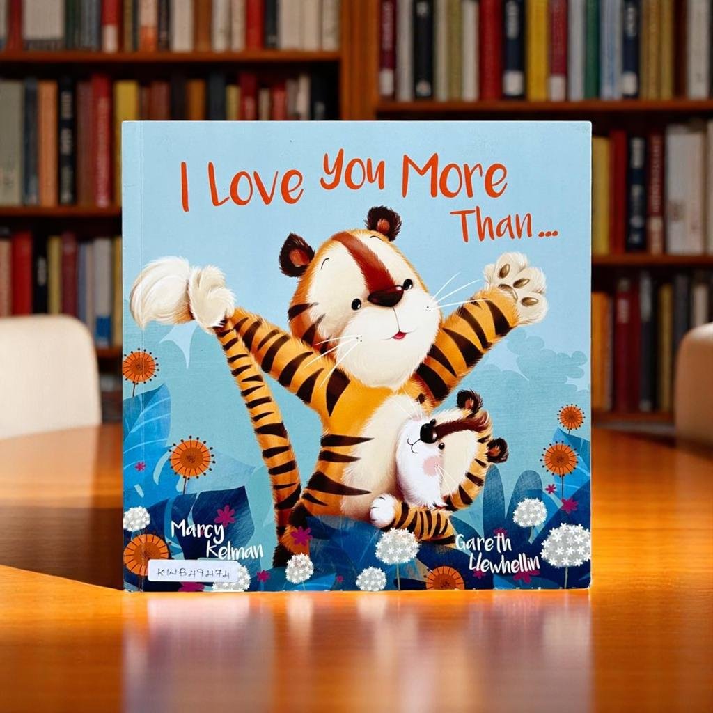 I Love You More Than…_Marcy Kelman_KWB49474