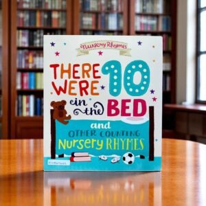 There Were 10 In The Bed And Other Counting Nursery Rhymes_Bonney Press_KWB49482