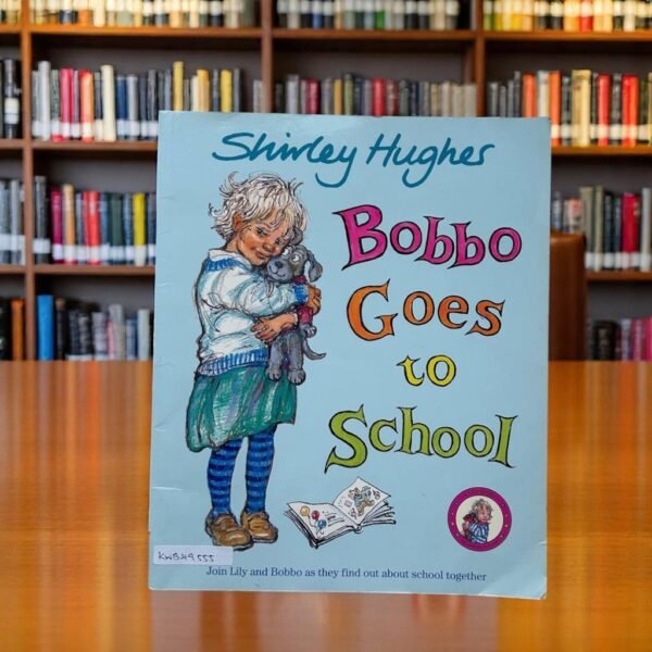Bobbo Goes To School_Shirley Hughes_KWB49555