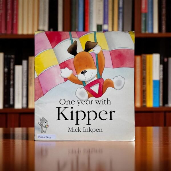 One Year With Kipper_Mick Inkpen_KWB49604