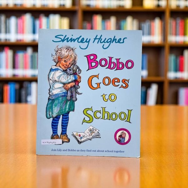Bobbo Goes To School_Shirley Hughes_KWB49650