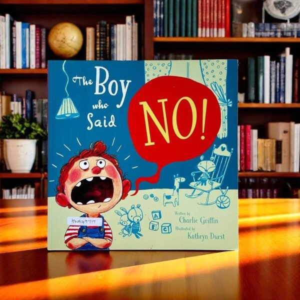 The Boy Who Said No!_Charlie Griffin_KWB49717