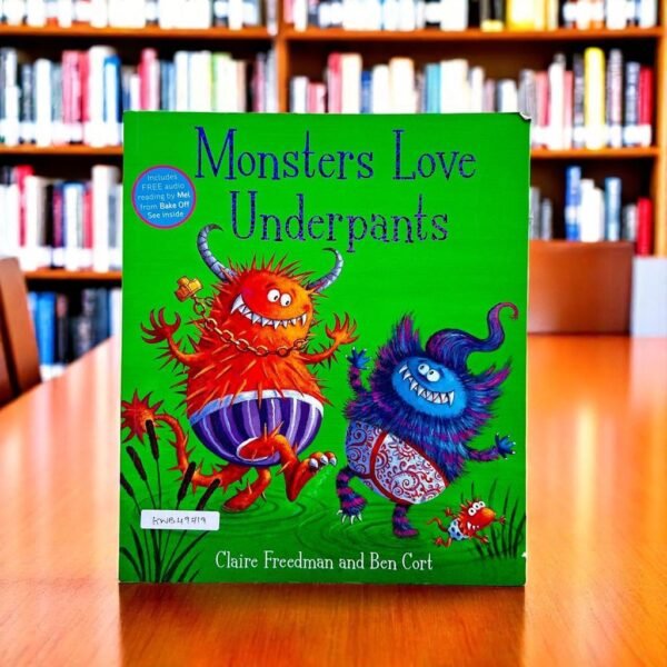 Monsters Love Underpants_Claire Freedman_KWB49719