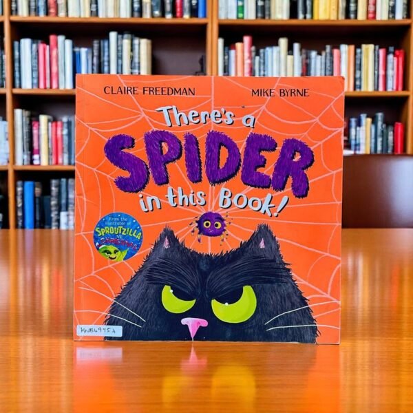 There's A Spider In This Book!_Claire Freedman_KWB49754