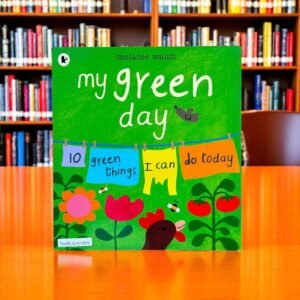 My Green Day_Melanie Walsh_KWB49789