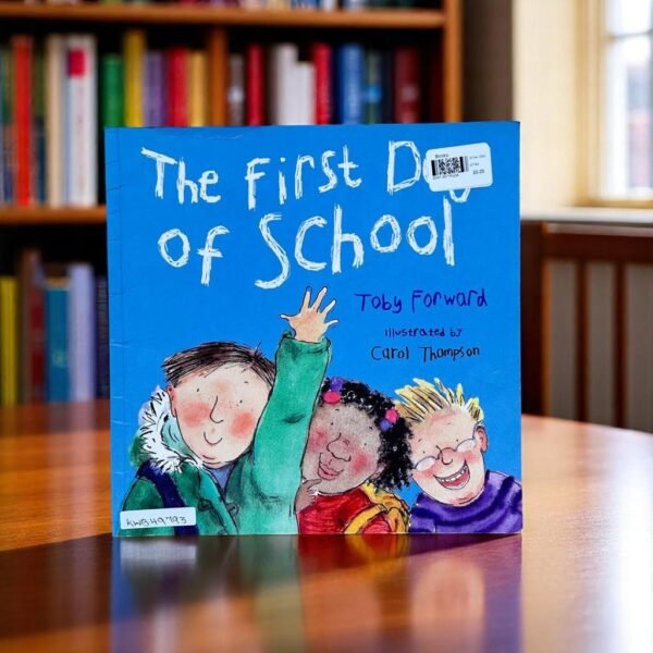 The First Day Of School_Toby Forward_KWB49793