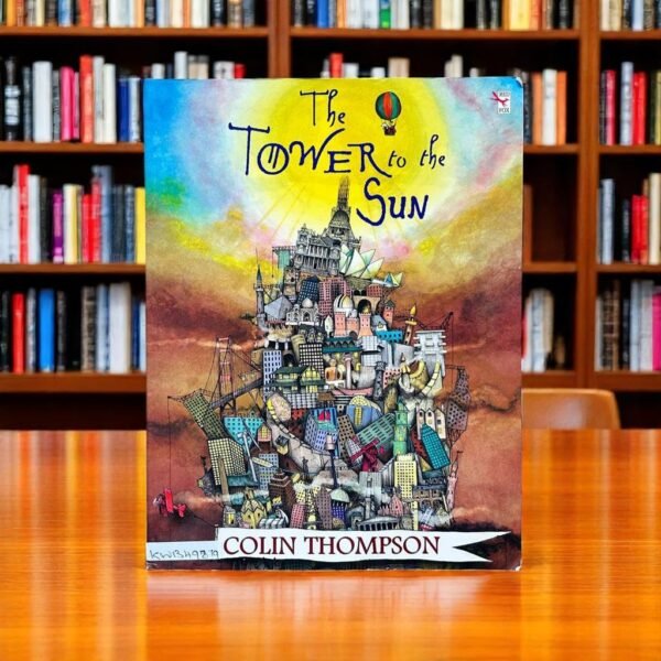 The Tower To The Sun_Colin Thompson_KWB49879