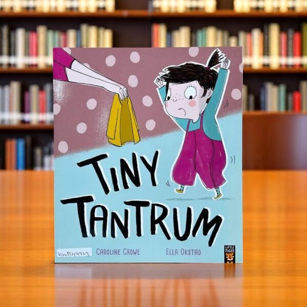 Tiny Tantrum_Caroline Crowe_KWB49923