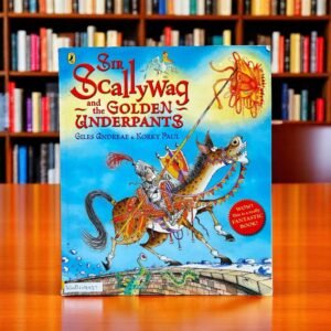 Sir Scallywag And The Golden Underpants_Giles Andreae_KWB49937