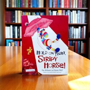 Hold On Tight, Stripy Horse!_Jim Helmore_KWB49950