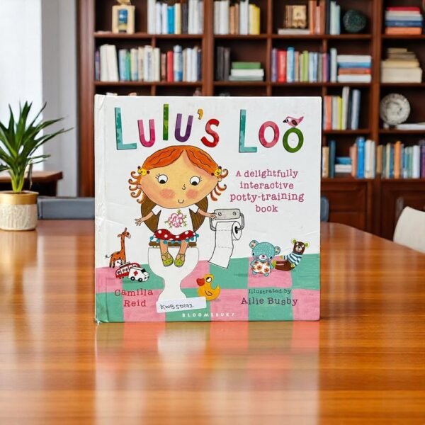 Lulu's Loo_A Delightfully Interactive Potty Training Book_Taped And Used_Camilla Reid _KWB50192