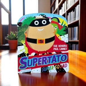 Supertato Super Squad_Sue Hendra _KWB50296