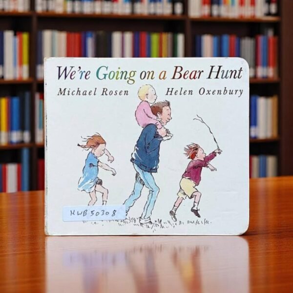 We're Going on a Bear Hunt _Helen Oxenbury _KWB50308