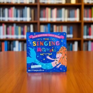 The Singing Mermaid _Julia Donaldson _KWB50432