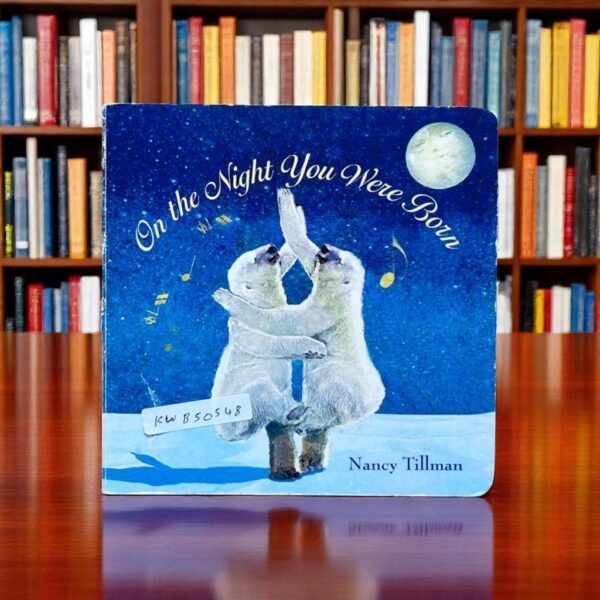 On the Night You Were Born _Nancy Tillman _KWB50548