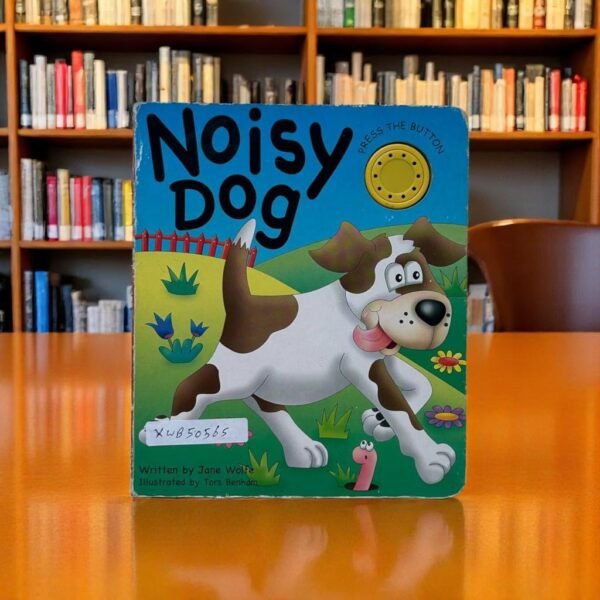 Noisy Dog_Sound Book _Jane Wolfe _KWB50565