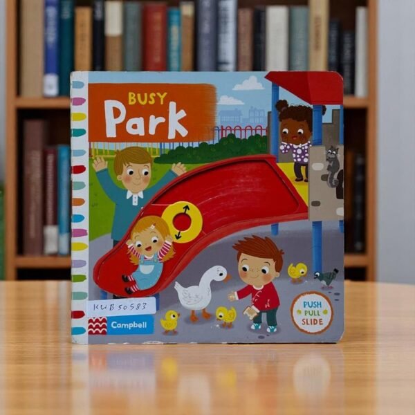 Busy Park_Push Pull And Slide Book_Campbell _KWB50583