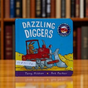 Dazzling Diggers _Tony Mitton _KWB50726