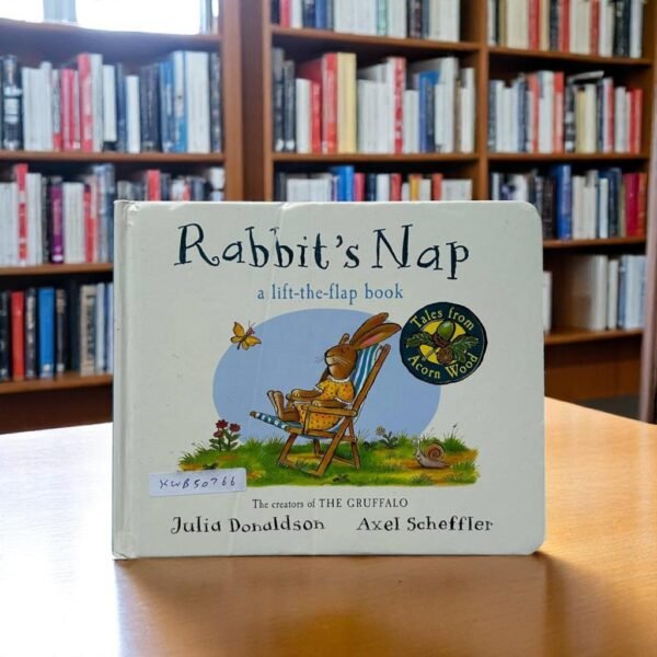 Rabbit's Nap_A Lift the Flap Book _Axel Scheffler _KWB50766