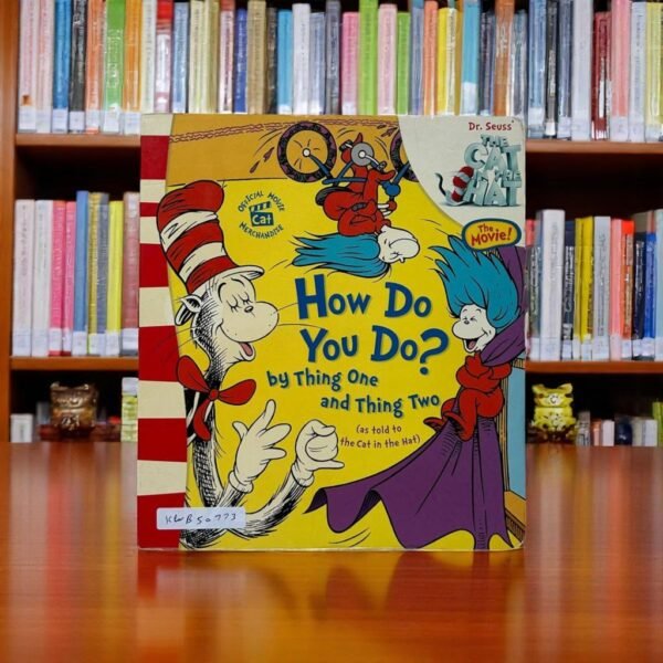 How Do You Do ! By Thing one and Thing Two_Flap Book _Dr Seuss _KWB50773