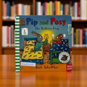 Pip and Posy _The Bedtime Frog _Axel Scheffler _KWB50809