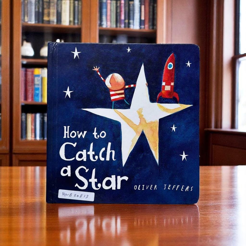How To Catch a Star _Oliver Jeffers _KWB50813