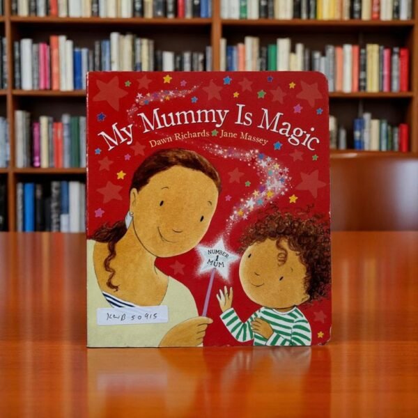 My Mummy Is Magic _Jane Massey _KWB50915