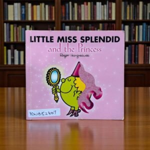 Pocket Friendly_Little Miss Splendid And The Princess_Roger Hargreaves_KWB52407
